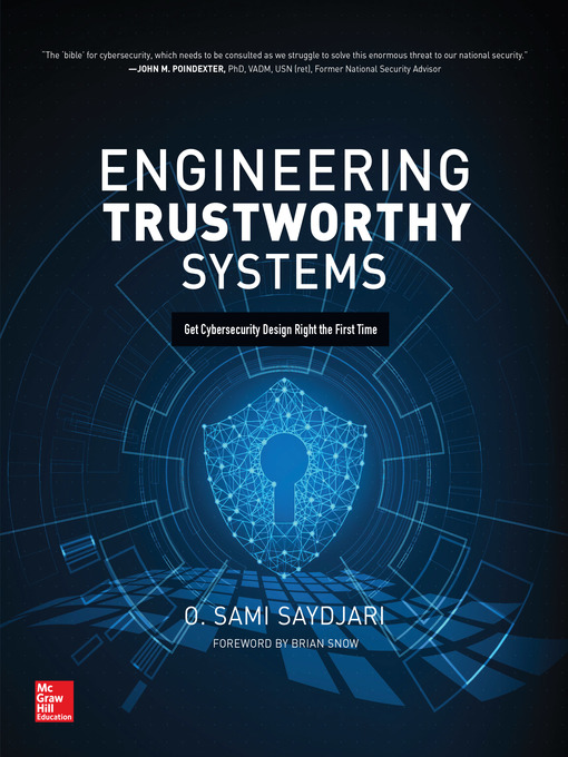 Title details for Engineering Trustworthy Systems by O. Sami Saydjari - Available